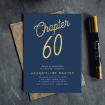 Blue 60th Birthday Gold Script 60 Kaart<br><div class="desc">Viel de mijlpaal van het draaien van 60 in stijl met deze luxueuze blauwe uitnodiging die het manuscript van het kerkgoud kenmerkt. Deze uitnodiging is perfect voor de speciale gelegenheid van een 60ste verjaardag, en is zeker om indruk te maken op uw gasten en de toon te zetten voor een...</div>