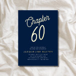 Blue 60th Birthday Gold Script Chapter 60 Party Folie Uitnodiging<br><div class="desc">Viel een speciale mijlpaal in stijl met onze chic en elegant Blue 60th Birthday Gold Script Chapter 60 Party Folie Invitation. Deze luxe uitnodiging is voorzien van een blauw marineschakelachtergrond met een gouden scriptlettertype dat "Hoofdstuk 60" aangeeft. Het is perfect voor een glamoureus feest dat zeker een blijvende indruk zal...</div>