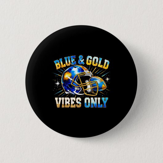 Blue And Gold Vibes Only Football Fan Gift  Ronde Button 5,7 Cm (Voorkant)