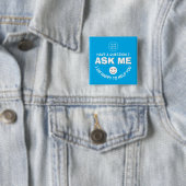  Blue "Ask Me" Vrijwillige Button (In situ)