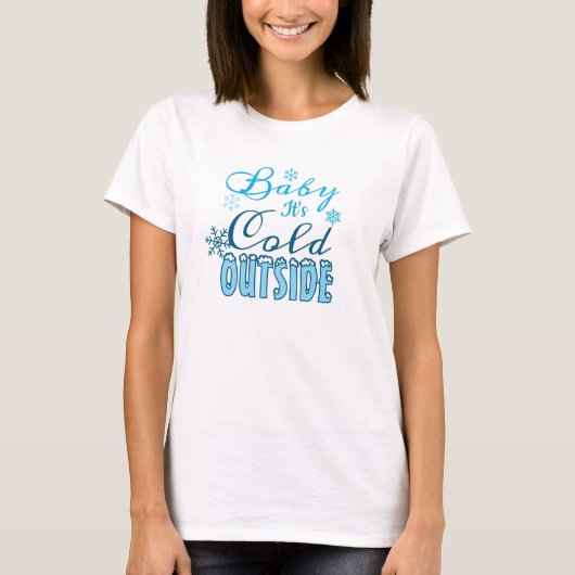 Blue Baby It's Cold Outside Winter Holiday Women's T-shirt (Voorkant)