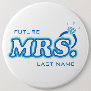 Blue Bachelorette "Future Mrs"  pop Ronde Button 6,0 Cm