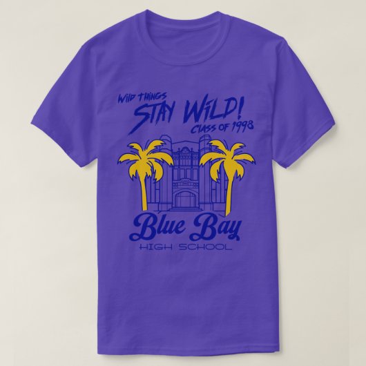 Blue Bay High School Wilde Dingen Film T-shirt (Design voorkant)