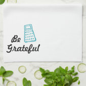 Blue Be Grateful Funny Kitchen Pun Theedoek (Gevouwen)