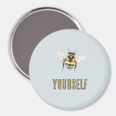 Blue Bee Yourself Magneet (Voorkant / Achterkant)