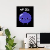 Blue Berry Funny Blueberry Pun Dark BG Poster (Thuiskantoor)