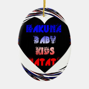 Blue Black Hakuna Matata Baby Kinder Design.png Keramisch Ornament