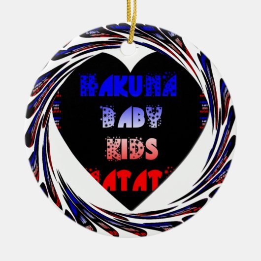 Blue Black Hakuna Matata Baby Kinder Design.png Keramisch Ornament (Voorkant)