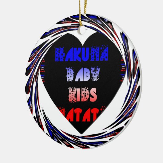 Blue Black Hakuna Matata Baby Kinder Design.png Keramisch Ornament (Links)