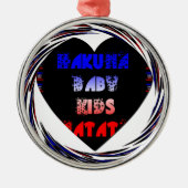 Blue Black Hakuna Matata Baby Kinder Design.png Metalen Ornament (Voorkant)