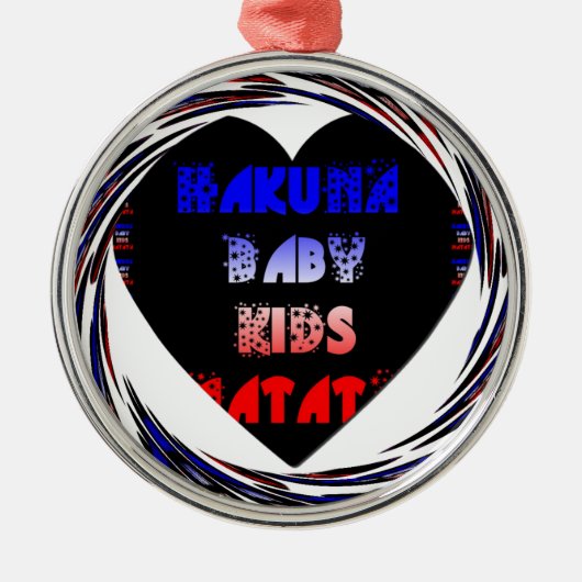 Blue Black Hakuna Matata Baby Kinder Design.png Metalen Ornament (Voorkant)