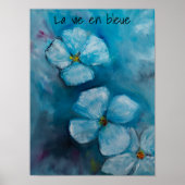 Blue blossoms „la vie en bleue“ poster (Voorkant)