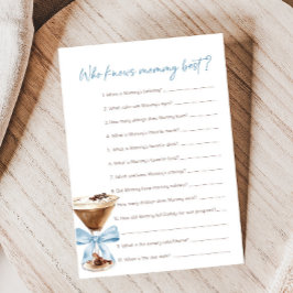 Blue Bow Espresso Martini Who Knows Mommy Game