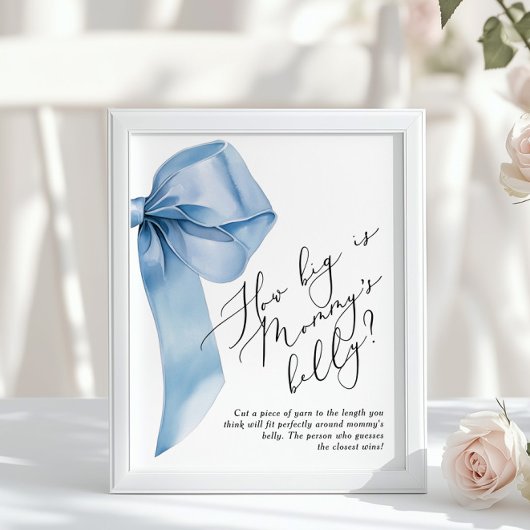 Blue Bow Hoe groot is mama's buikspel Poster