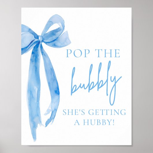 Blue Bow Pop De Bubble Ze krijgt een Hubby-teken Poster (Voorkant)