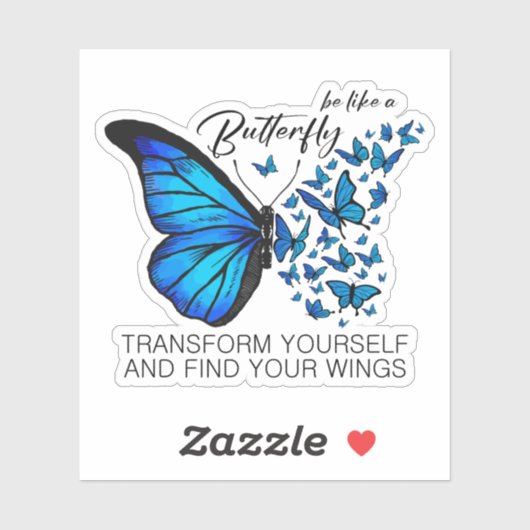 Blue Butterfly sticker, Inspirerend quote Sticker (Vel)