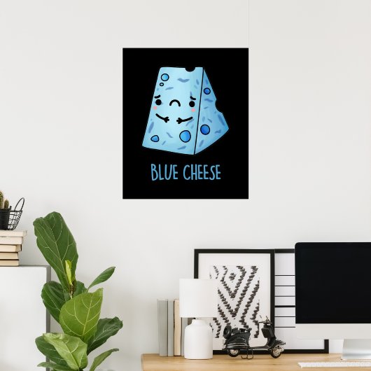 Blue Cheese Funny Food Pun Dark BG Poster (Thuiskantoor)