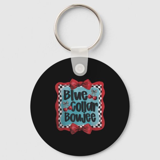 Blue Collar Boujee Grappig Design Sleutelhanger (Voorkant)