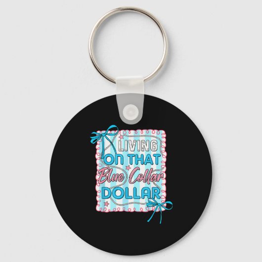Blue Collar Dollar Retro Cute Working Cl Pride Sleutelhanger (Voorkant)