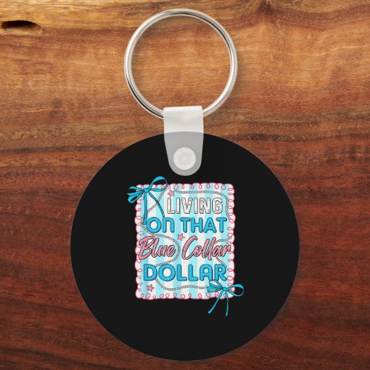 Blue Collar Dollar Retro Cute Working Cl Pride Sleutelhanger (Voorkant)
