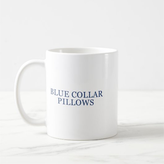 Blue Collar Llows Funny Quote Koffiemok (Links)