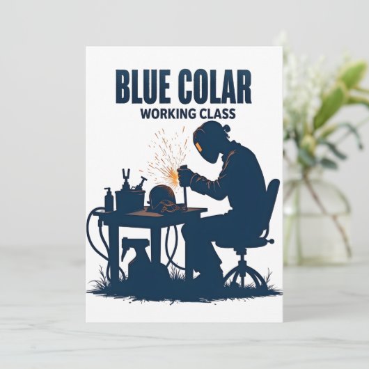 Blue Collar Working Class Welding Pride Kaart (Staand voorkant)