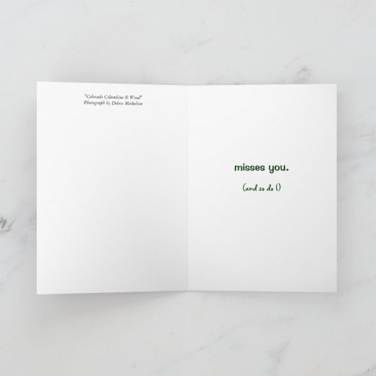 Blue Columbine and Wood Missing You Greeting Card Kaart (Binnen)