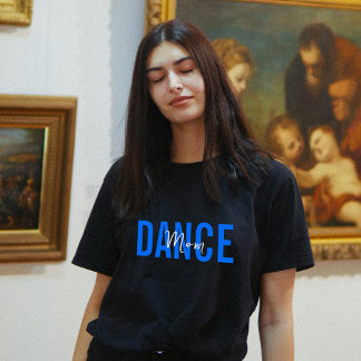 Blue Dance Mom Dance Lover Zwart T-shirt