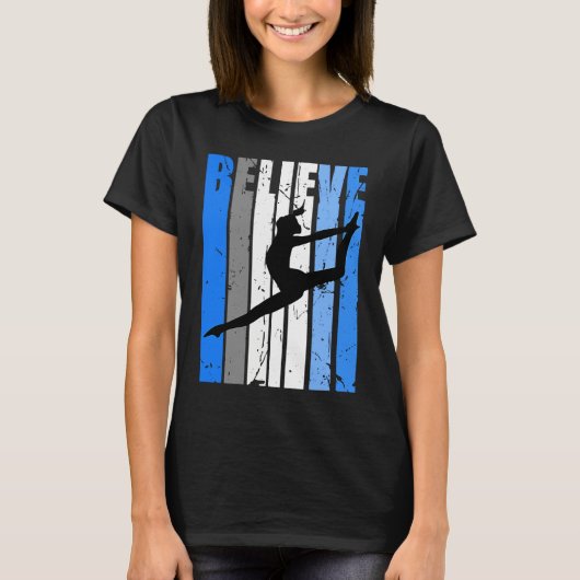Blue Dance Team Believe Motivating Dancer Dancing  T-shirt (Voorkant)