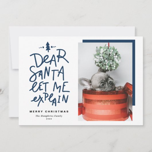 Blue Dear Santa Laat me de kerstfoto uitleggen Feestdagenkaart (Voorkant)
