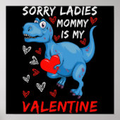 Blue Dinosaur, sorry dames mama is mijn Valentijn Poster (Voorkant)