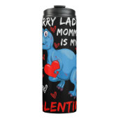 Blue Dinosaur, sorry dames mama is mijn Valentijn Thermosbeker (Voorkant)