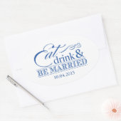 Blue Eat Drink en Be Married Favor Stickers (Envelop)