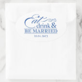 Blue Eat Drink en Be Married Favor Stickers (Tas)