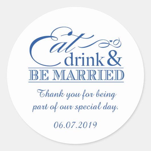 Blue Eat Drink en Be Married Favor Stickers (Voorkant)