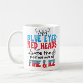 Blue Eyed Redhead Funny Coffee Mok Gifts (Links)