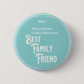 Blue Family Friend Reunion Award Ronde Button 5,7 Cm (Voorkant)