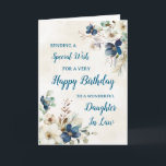 Blue Floral Daughter In Law Verjaardag Kaart<br><div class="desc">Een mooie kaart voor je schoondochter op haar verjaardag met sierlijke marineblauwe en crèmekleurige waterverven.</div>