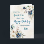 Blue Floral Sister Verjaardag Kaart<br><div class="desc">Een mooie kaart voor je zus op haar verjaardag met sierlijke marineblauwe en crèmekleurige waterverven.</div>