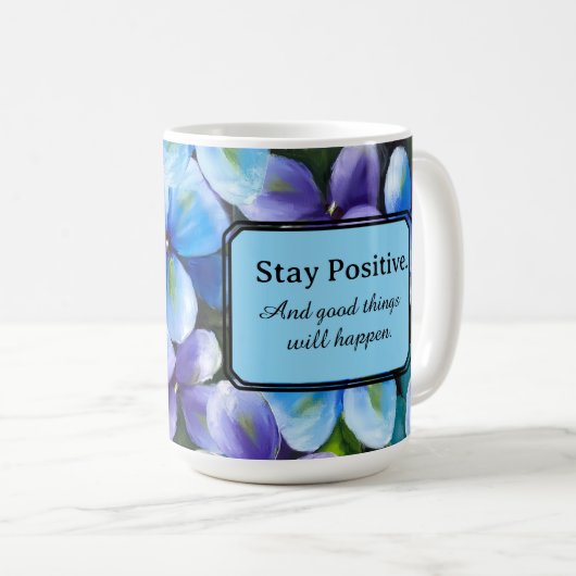 Blue flower coffee mug positive statement  koffiemok (Voorkant rechts)