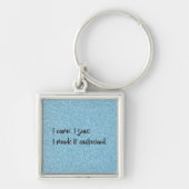 Blue Glitter I Made it Awkward Button Sleutelhange Sleutelhanger (Voorkant)