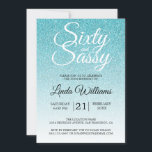 Blue Glitter Ombre 60 en Sassy 60th Birthday Kaart<br><div class="desc">Vier het draaien van 60 in stijl met dit moderne 60e verjaardagsontwerp op een turquoise blauwe glitter ombre-achtergrond, een chique uitnodiging voor de 60e verjaardag die u eenvoudig kunt personaliseren en verzenden voor uw 60e verjaardagsfeest. De woorden sixty en sassy zijn ingesteld met behulp van modern script. Als u hulp...</div>