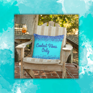 Blue Glitter & Text on Teal- Coolest Vibes Only Buitenkussen