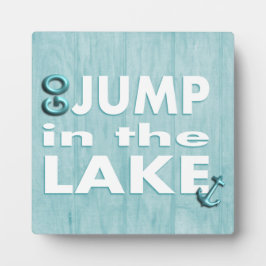 Blue Go Jump in het Lake Quote Standing Plaque Fotoplaat
