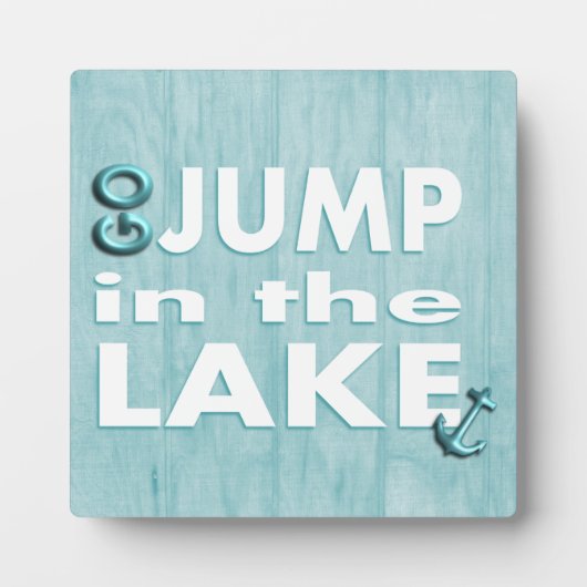 Blue Go Jump in het Lake Quote Standing Plaque Fotoplaat (Voorkant)