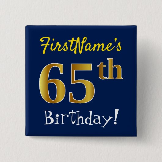 Blue, Gold 65th Birthday, With Custom Name Vierkante Button 5,1 Cm (Voorkant)
