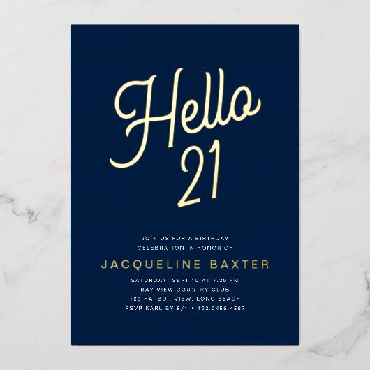 Blue Hallo 21 Gold Script 21st Birthday Party Folie Uitnodiging (Voorkant)