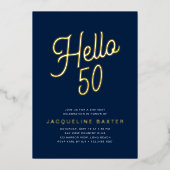 Blue Hallo 50 Gold Script 50th Birthday Party Folie Uitnodiging (Voorkant)