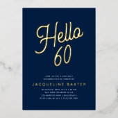 Blue Hallo 60 Gold Script 60th Birthday Party Folie Uitnodiging (Voorkant)