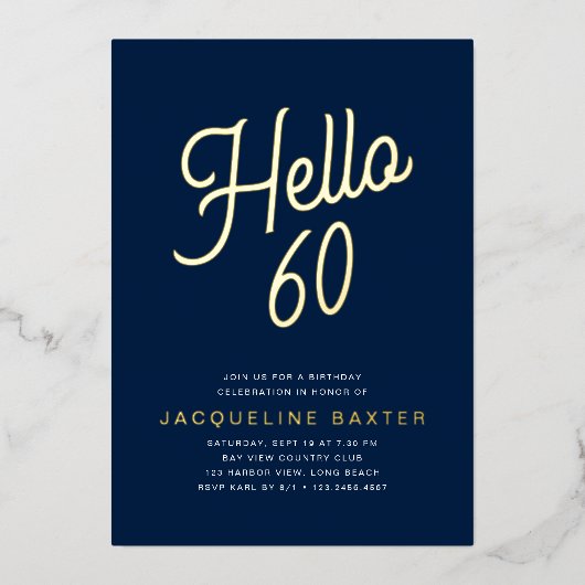 Blue Hallo 60 Gold Script 60th Birthday Party Folie Uitnodiging (Voorkant)